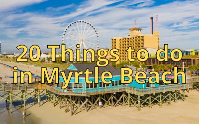 Top 20 Things to do in Myrtle Beach