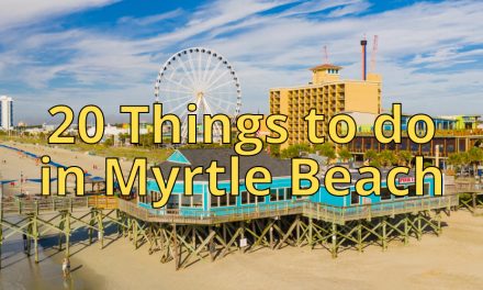 Top 20 Things to do in Myrtle Beach